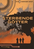 Cover: Sterbende G&ouml;tter - OHNEOHREN