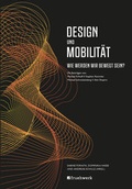 Cover: Design und Mobilit&auml;t - Fruehwerk Verlag