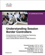 Cover: Understanding Session Border Controllers - Cisco Press