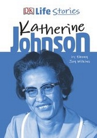 Abbildung von: DK Life Stories Katherine Johnson - DK Children
