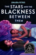 Cover: The Stars and the Blackness Between Them - Dutton Books for Young Readers