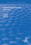 Cover: Understanding Residential Child Care - Routledge
