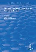 Cover: The Serbs and their Leaders in the Twentieth Century - Routledge