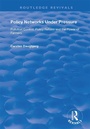 Cover: Policy Networks Under Pressure - Routledge