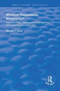 Cover: Whatever Happened to Monetarism? - Routledge