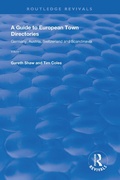 Cover: A Guide to European Town Directories - Routledge