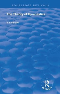 Abbildung von: The Theory of Gymnastics - Routledge