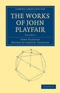 Cover: The Works of John Playfair - Cambridge University Press