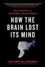 Cover: How the Brain Lost Its Mind - Avery