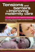 Cover: Tensions and Barriers in Improving Maternity Care - Routledge
