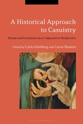 Cover: A Historical Approach to Casuistry - Bloomsbury Academic