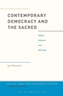 Cover: Contemporary Democracy and the Sacred - Bloomsbury Academic