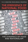 Cover: The Emergence of National Food - Bloomsbury Academic