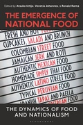 Cover: The Emergence of National Food - Bloomsbury Academic