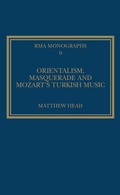 Cover: Orientalism, Masquerade and Mozart's Turkish Music - Routledge
