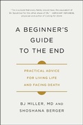 Cover: A Beginner's Guide to the End - Simon + Schuster LLC