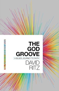 Enlarge image Cover: The God Groove - Howard Books