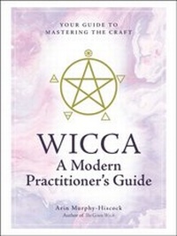 Enlarge image Cover: Wicca: A Modern Practitioner's Guide - Adams Media