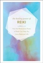 Cover: The Healing Power of Reiki - Adams Media