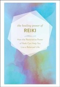 Cover: The Healing Power of Reiki - Adams Media