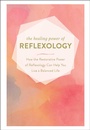 Cover: The Healing Power of Reflexology - Adams Media Corporation