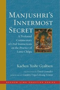 Abbildung von: Manjushri's Innermost Secret - Wisdom Publications