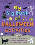 Cover: My Big Book of Halloween Activities - Racehorse Publishing