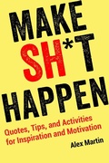 Cover: Make Sh*t Happen - Racehorse Publishing