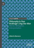 Cover: Philosophy in Stan Brakhage's Dog Star Man - Palgrave Pivot