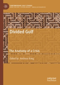 Enlarge image Cover: Divided Gulf - Palgrave Macmillan