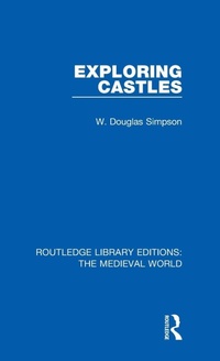 Enlarge image Cover: Exploring Castles - Routledge