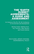 Cover: The 'Earth Summit' Agreements: A Guide and Assessment - Routledge