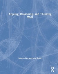 Enlarge image Cover: Arguing, Reasoning, and Thinking Well - Routledge