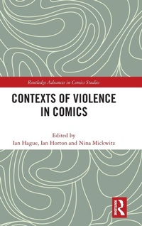 Enlarge image Cover: Contexts of Violence in Comics - Routledge