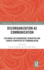 Cover: Dis/organization as Communication - Routledge