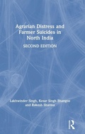 Cover: Agrarian Distress and Farmer Suicides in North India - Routledge India
