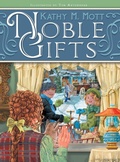 Cover: Noble Gifts - Archway Publishing