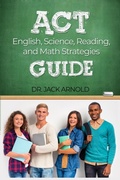Cover: ACT English, Science, Reading, and Math Strategies Guide - Dorrance Publishing Co.