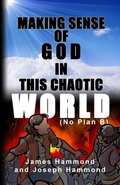 Cover: Making Sense of God in this Chaotic World - Dorrance Publishing Co.