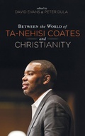 Cover: Between the World of Ta-Nehisi Coates and Christianity - Wipf & Stock Publishers