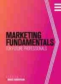 Cover: Marketing Fundamentals for Future Professionals - Cognella, Inc