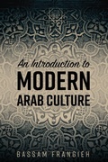 Cover: An Introduction to Modern Arab Culture - Cognella Academic Publishing