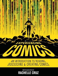 Enlarge image Cover: Experiencing Comics - Cognella Academic Publishing