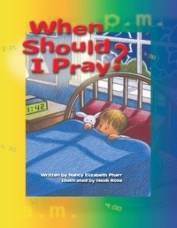 Enlarge image Cover: When Should I Pray? - WestBow Press