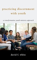 Cover: Practicing Discernment with Youth - Wipf & Stock Publishers