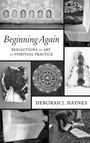 Cover: Beginning Again - Wipf & Stock Publishers