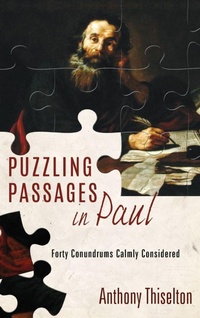 Enlarge image Cover: Puzzling Passages in Paul - Wipf & Stock Publishers