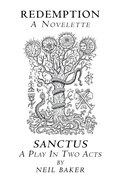 Cover: Redemption a Novelette; Sanctus a Play in Two Acts - AuthorHouse