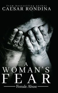 Enlarge image Cover: A Woman's Fear - AUTHORHOUSE