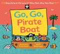 Cover: Go, Go, Pirate Boat - Bloomsbury Publishing PLC